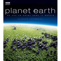 Planet Earth: As You've Never Seen It Before Signed Sir David Attenborough by Alastair Fothergill - 2006