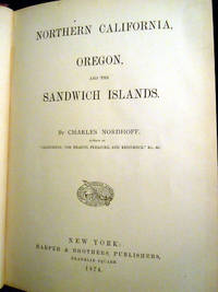 cover of Northern California, Oregon and the Sandwich Islands