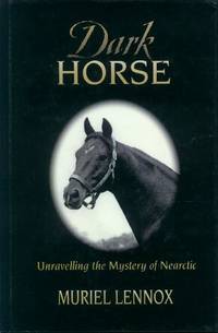 image of Dark Horse; Unraveling the Mystery of Nearctic