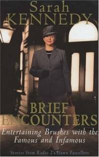 cover of Brief Encounters: Brushes with the Famous and Infamous