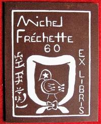 Ex-libris Québec. Michel Fréchette