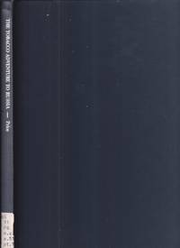 cover of The Tobacco Adventure to Russia: Enterprise, Politics, and Diplomacy in the Quest for a Northern Market for English Colonial Tobacco, 1676-1722 (Transactions of the American Philosophical Society. New Series - Volume 51, Part 1)