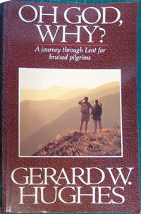 cover of Oh God, Why?: A Journey Through Lent for Bruised Pilgrims