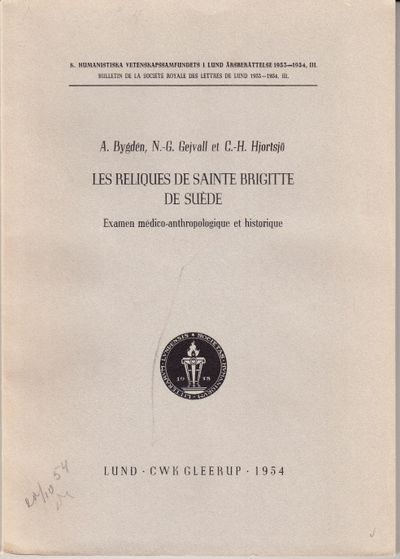 Les reliques de Sainte Brigitte de Suède. Examen…