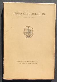 cover of SIERRA CLUB BULLETIN February 1932 Volume XVII Number 1