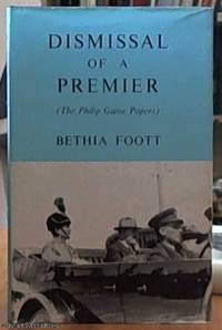 image of Dismissal of a Premier (the Philip Game Papers)
