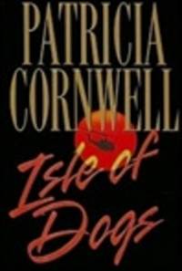 image of Cornwell, Patricia | Isle of Dogs | Signed First Edition Copy