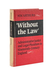 Without the Law: Administrative Justice and Legal Pluralism in..