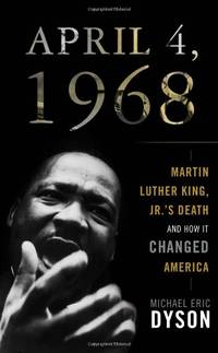 image of April 4, 1968: Martin Luther King Jr's Death and How it Changed America