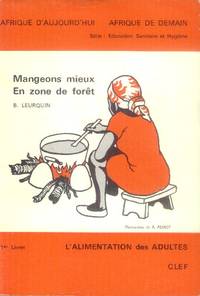 image of Mangeons Mieux En Zone De Foret (L'Alimentation Des Adultes)