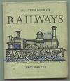The Study Book of Railways by Eric BAXTER - First Edition - 1964 - from Mad Hatter Books (SKU: 02G41)