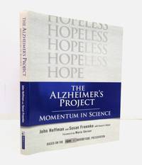 The Alzheimer's Project: Momentum in Science