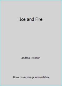 Ice and Fire