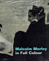 Malcolm Morley in Full Colour