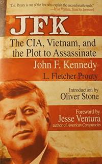 image of JFK : The CIA, Vietnam, and the Plot to Assassinate John F. Kennedy