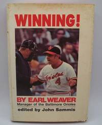 Winning! by Weaver, Earl; Sammis, John (ed.) - 1972