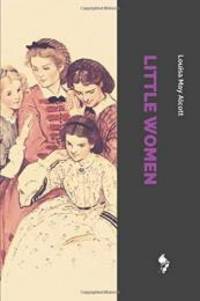 Little Women by Louisa May Alcott - 2018-07-14 - from Books Express (SKU: 1717769748n)