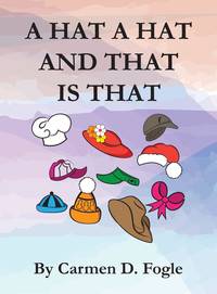 A Hat A Hat And That Is That