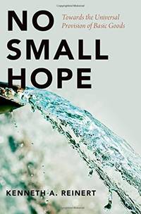 No Small Hope: Towards the Universal Provision of Basic Goods
