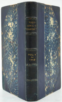 image of The Book-Lover's Quarterly April, October & December 1912. Volume I Numbers 1, 2 & 3