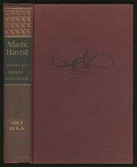 image of Atlantic Harvest: Memoirs of the Atlantic, Wherein are to be Found Stories, Anecdotes, and Opinions, Controversial and Otherwise; Together with a Variety of Matter, Relevant and Irrelevant, Accompanied by Certain Obdurate Convictions
