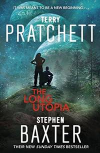 The Long Utopia: (The Long Earth 4) by Terry Pratchett