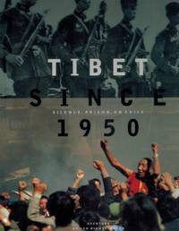 cover of Tibet Since 1950: Silence, Prison, or Exile