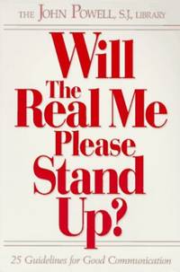 image of Will the Real Me Please Stand Up? 25 Guidelines for Good Communication
