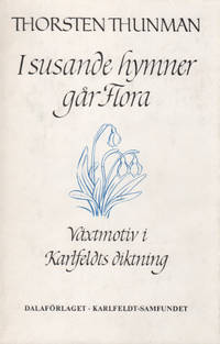 I SUSANDE HYMNER GÅR FLORA. Växtmotiv i…