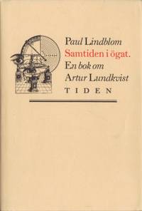 Samtiden i ögat. En bok om Artur Lundkvist.