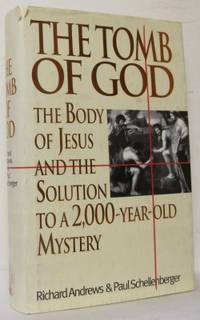 The Tomb of God. The Body of Jesus and the…