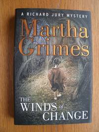 The Winds of Change: A Richard Jury Mystery by Martha Grimes - First edition first printing - 2004 - from Scene of the Crime Books, IOBA (SKU: biblio10296)
