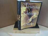 All Is Vanity by Schwarz, Christina - 2002