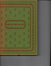 RED Is The GRASS. The Sixty/Sixth Annual Play of the Bohemian Club. Music & Lyrics by Francis X....