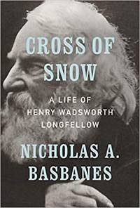 Cross of Snow: A Life of Henry Wadsworth