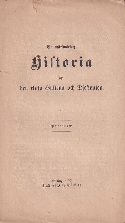 En märkwärdig historia om den elaka hustrun och…