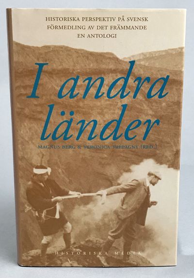 I andra länder. Historiska perspektiv på svensk…