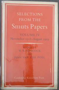 Selections From the Smuts Papers : Volume IV - November 1918-August 1919