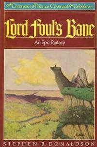 Lord Foul's Bane (Chronicles of Thomas Covenant)