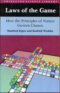 Laws of the Game: How the Principles of Nature Govern Chance