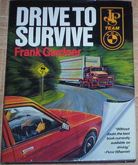 Drive To Survive.