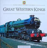 Great Western 'Kings' (Haynes Great Locomotive Series)