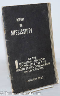image of Administration of justice in Mississippi: a report of the Mississippi Advisory Committee to the United States Commission on Civil Rights