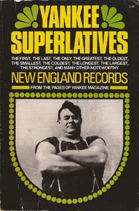 Yankee Superlatives: New England Records