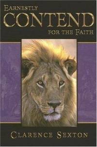 Earnestly Contend for the Faith