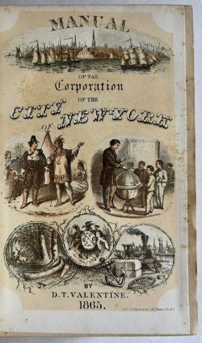 Manual of the Corporation of the City of New York (5 Consecutive Years, The Civil War Years)