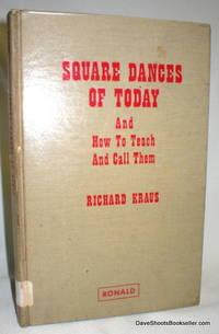 image of Square Dances of Today and How to Teach and Call Them