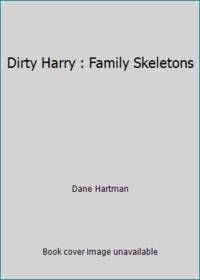 cover of Dirty Harry : Family Skeletons