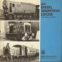 British Rail Diesel Shunting Locos: A Pictorial History