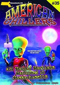 Maniac Martians Marooned In Massachusetts (American Chillers #35) by Rand, Johnathan